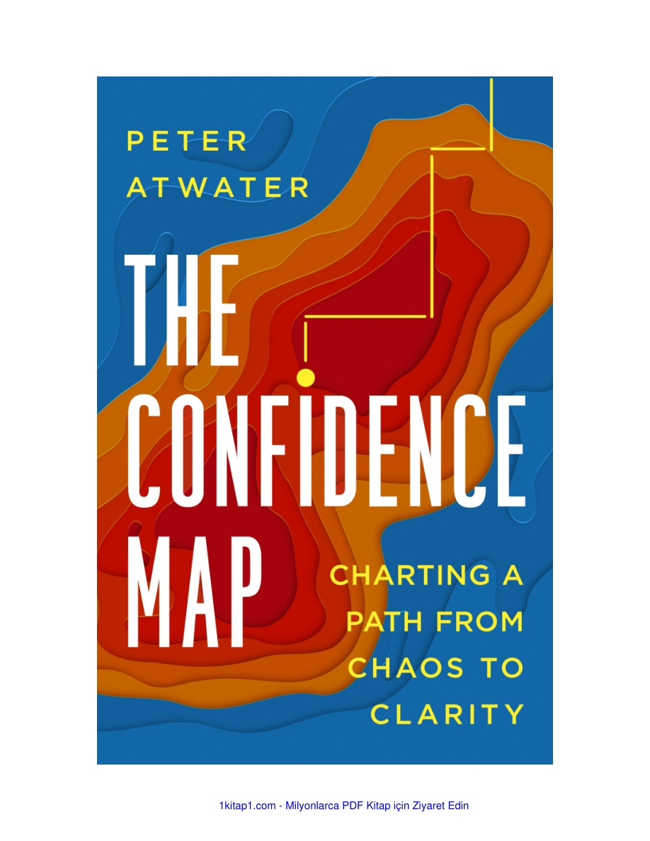 The Confidence Map Charting a Path from Chaos to C 231227 Kitap Kapağı