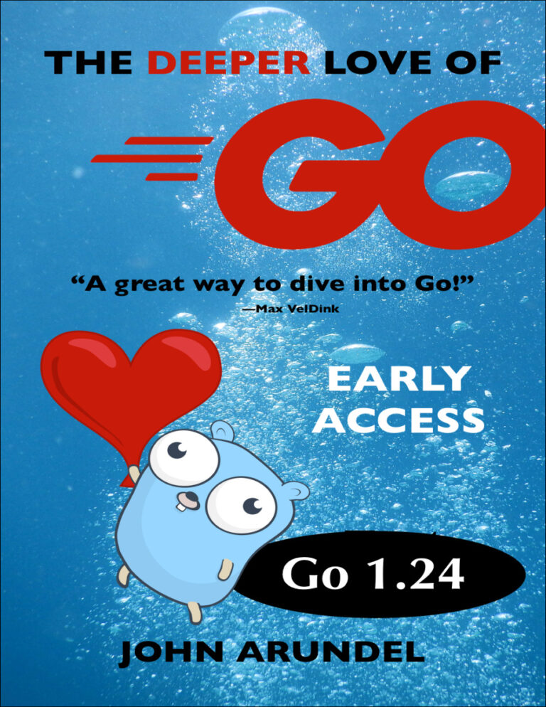 The Deeper Love of Go John Arundel Kitap Kapağı