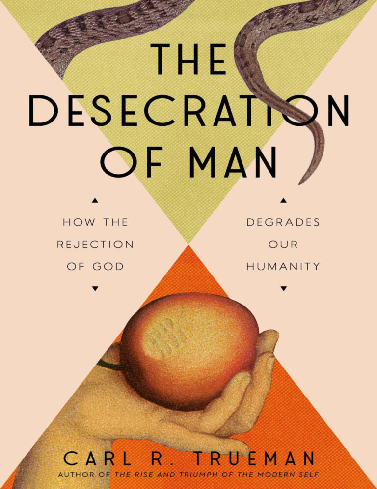 The Desecration Of Man Carl Trueman Kitap Kapağı