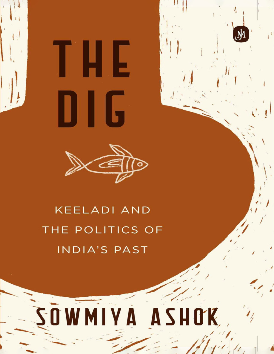 The Dig: Keeladi and the Politics of India's Past PDF Download