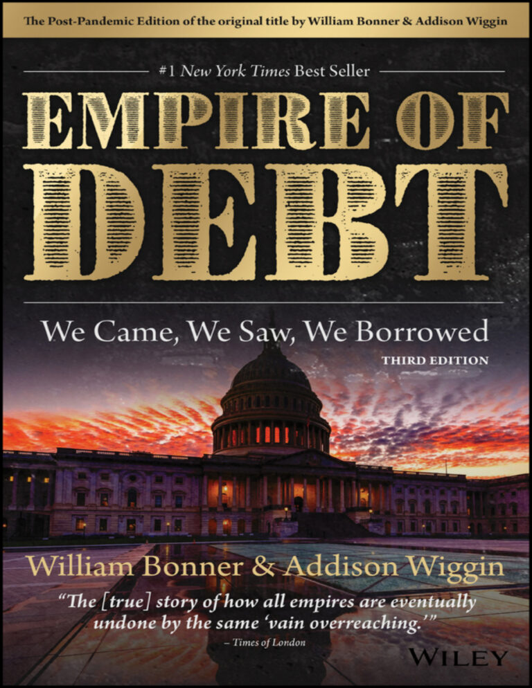 The Empire of Debt William Bonner Addison Wiggin Kitap Kapağı