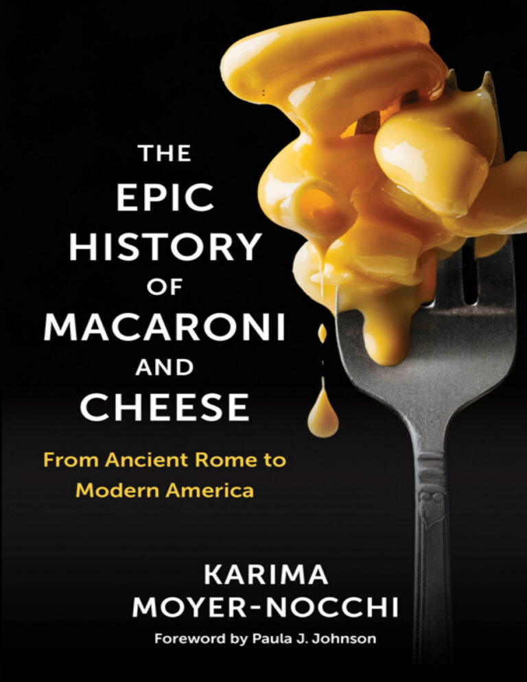 The Epic History of Macaroni and Cheese Karima Moyer Nocchi Kitap Kapağı