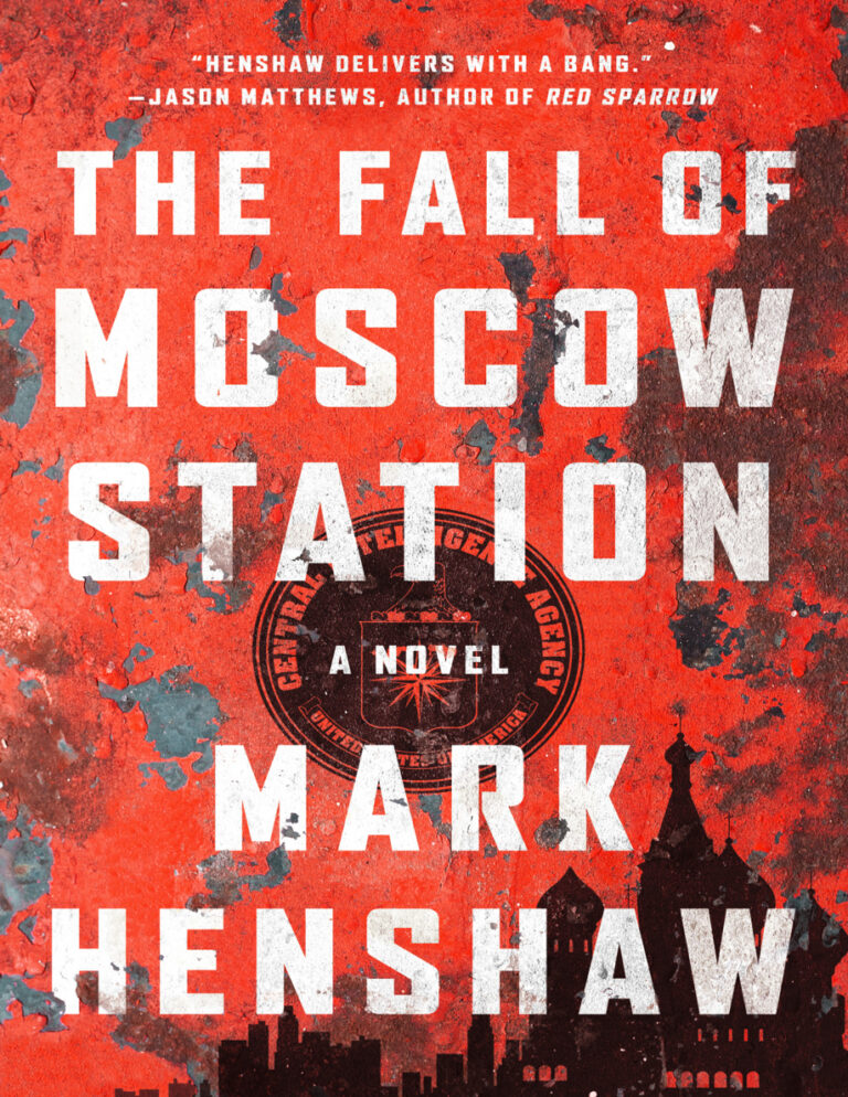The Fall of Moscow Station Mark Henshaw Kitap Kapağı