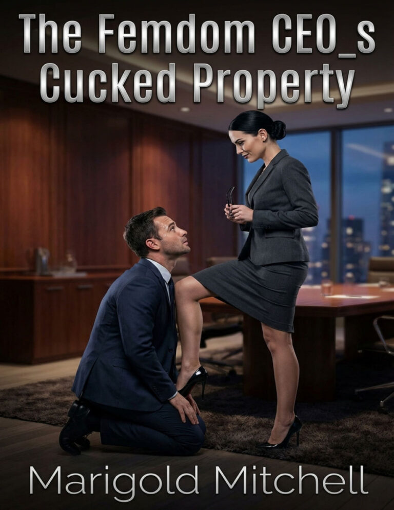 The Femdom CEOs Cucked Property Marigold Mitchell Kitap Kapağı