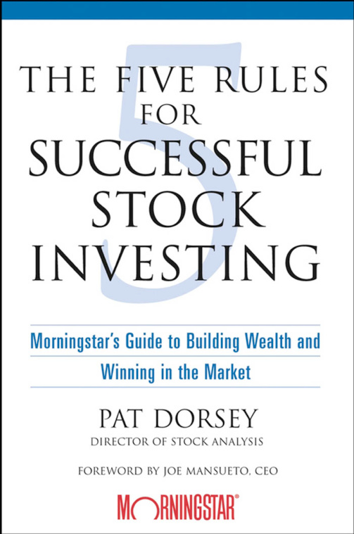 The Five Rules For Successful Stock Investing Morningstar's Guide Kitap Kapağı