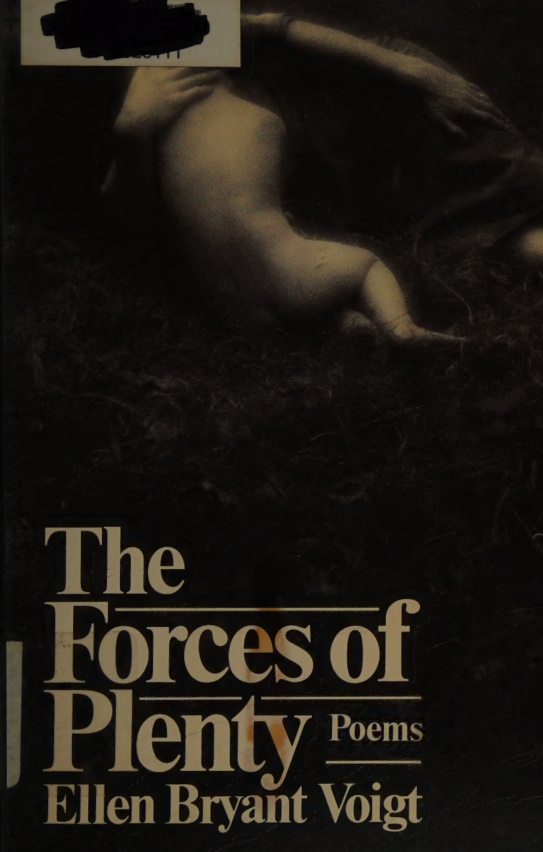 The Forces of Plenty Poems Ellen Bryant Voigt Kitap Kapağı