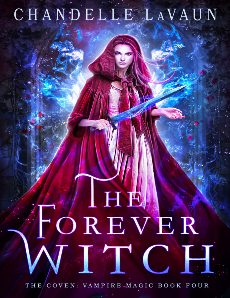The Forever Witch Chandelle LaVaun Kitap Kapağı