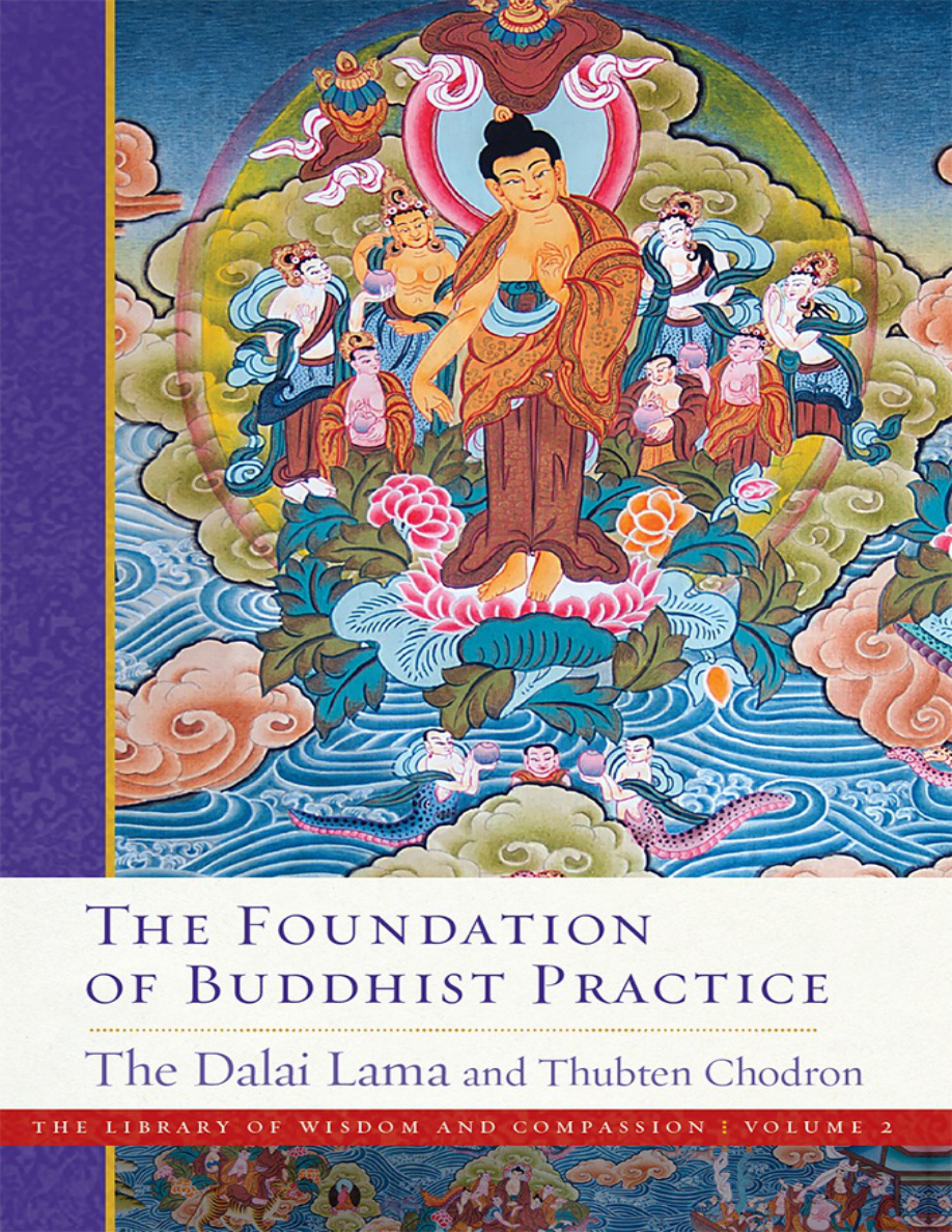 The Foundation of Buddhist Practice Tenzin Gyatso Kitap Kapağı