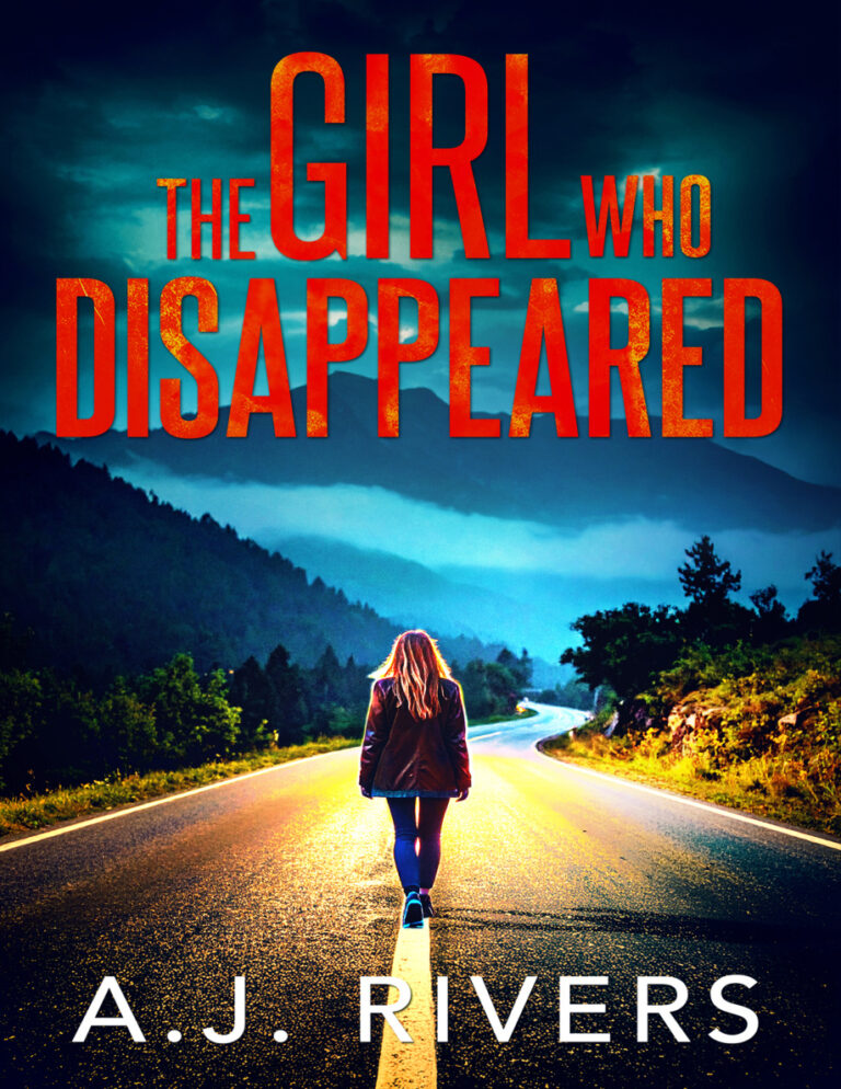The Girl Who Disappeared AJ Rivers Kitap Kapağı