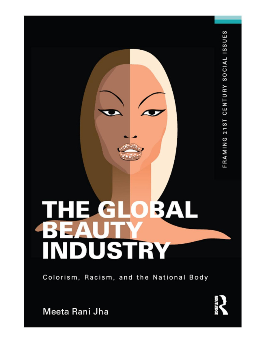 The Global Beauty Industry Colorism Racism and the National Body PDF Download