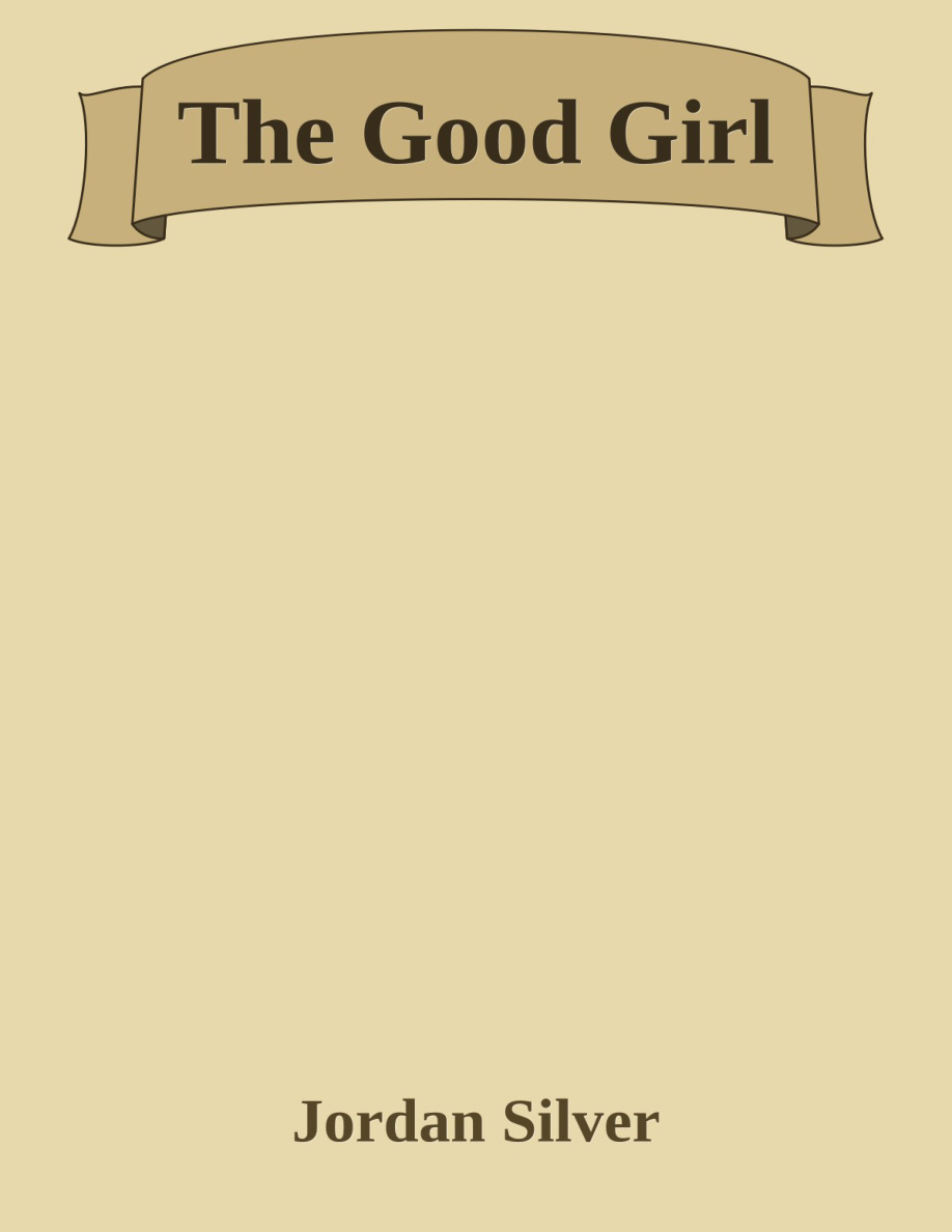 The Good Girl Jordan Silver Kitap Kapağı