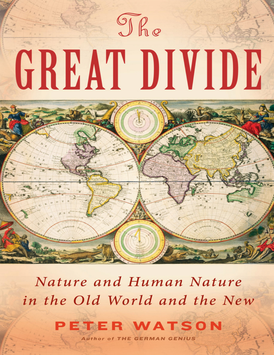 The Great Divide Nature and Human Nature in the Old World and the New PDF Download