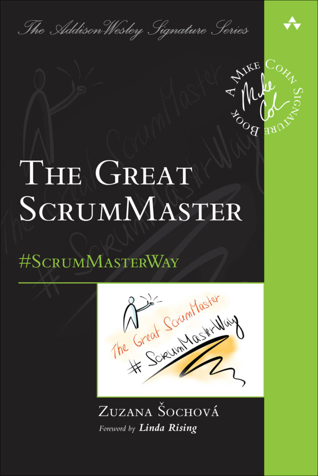The Great ScrumMaster: #ScrumMasterWay PDF Download – Zuzana Šochová