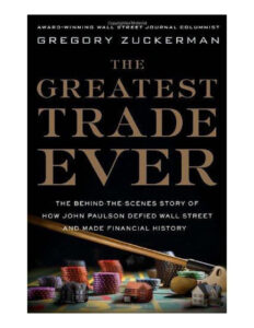 The Greatest Trade Ever The Behind the scenes Story Kitap Kapağı