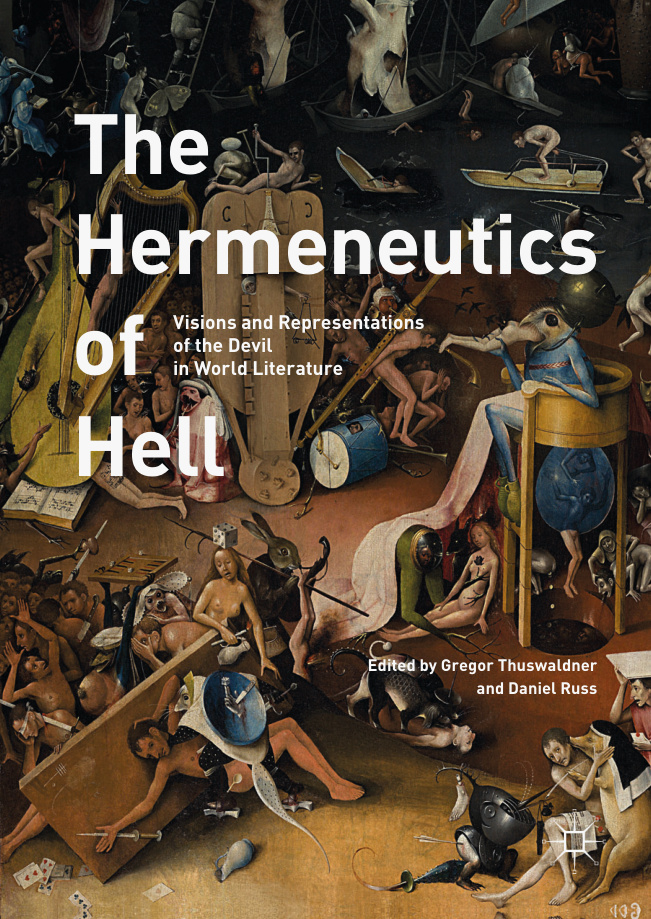 The Hermeneutics of Hell Visions and Representations of the Devil in World Literature Gregor Thuswaldner Kitap Kapağı