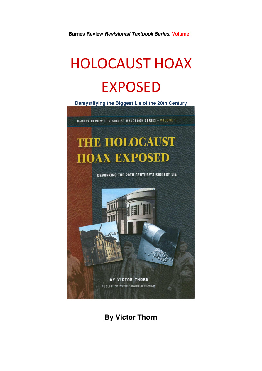 The Holocaust Hoax Exposed Debunking the 20th Centurys Biggest Lie Victor Thorne Kitap Kapağı