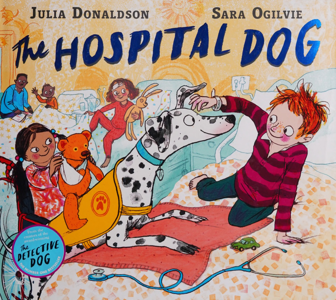 The Hospital Dog Julia Donaldson Kitap Kapağı