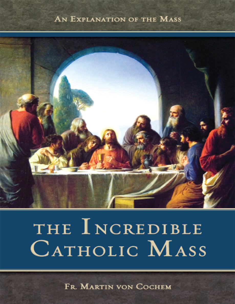 The Incredible Catholic Mass PDF Download