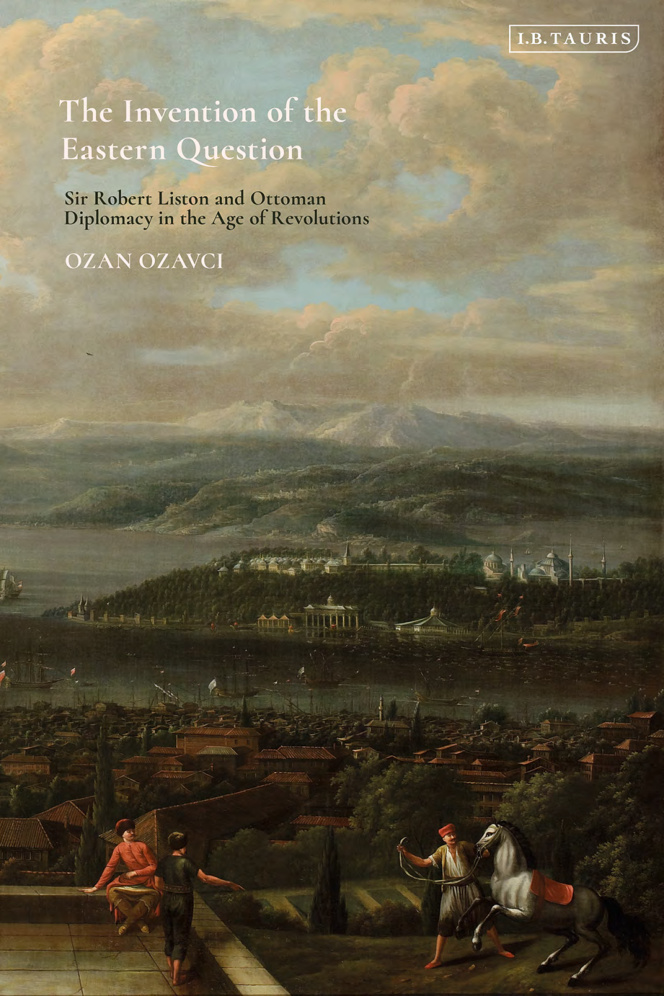 The Invention of the Eastern Question Ozan Ozavci Kitap Kapağı