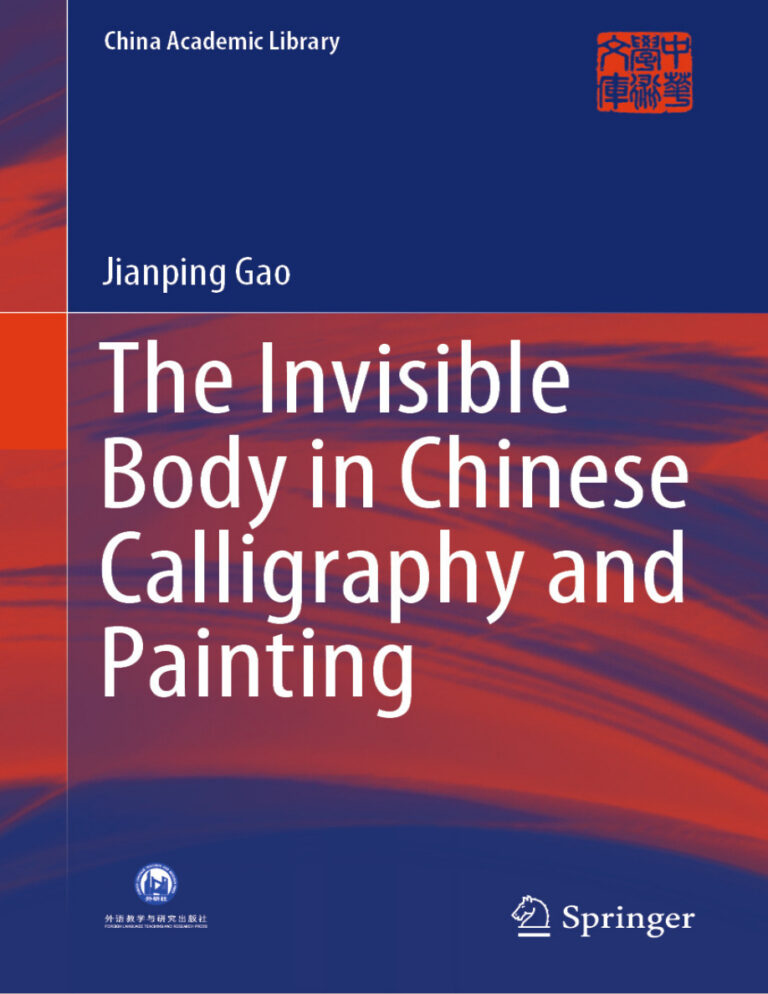 The Invisible Body in Chinese Calligraphy Jianping Gao Kitap Kapağı