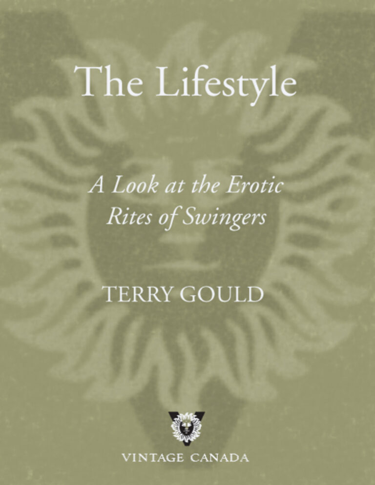 The Lifestyle A look at the Erotic Rights of Swingers Terry Gould Kitap Kapağı