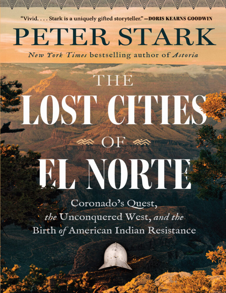 The Lost Cities of El Norte Peter Stark Kitap Kapağı