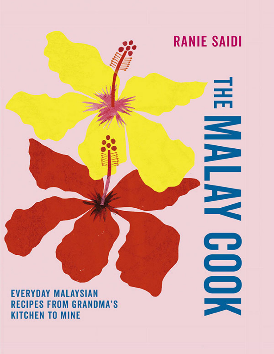 The Malay Cook: Everyday Malaysian Recipes PDF Download