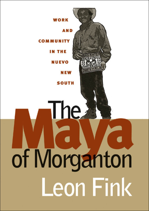 The Maya of Morganton Leon Fink Kitap Kapağı