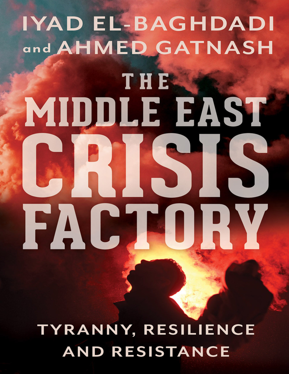 The Middle East Crisis Factory PDF Download