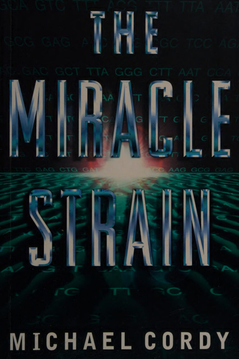 The Miracle strain Michael Cordy Kitap Kapağı
