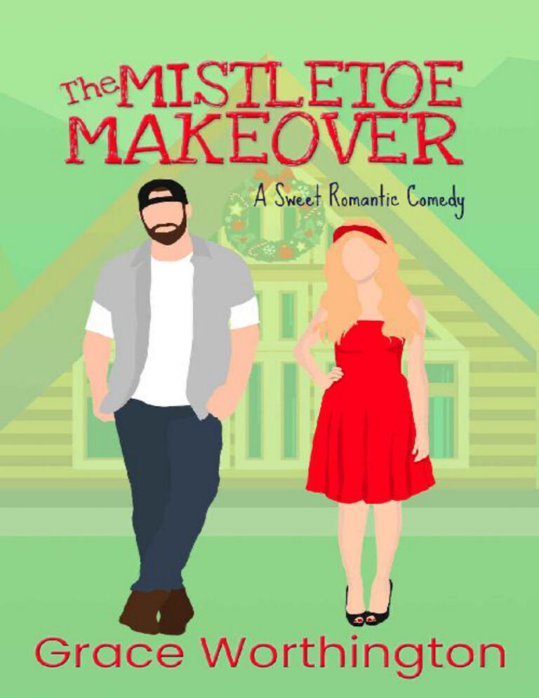 The Mistletoe Makeover Grace worthington Kitap Kapağı