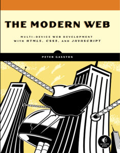 The Modern Web Multi Device Web Development with HTML5, CSS3, and Kitap Kapağı