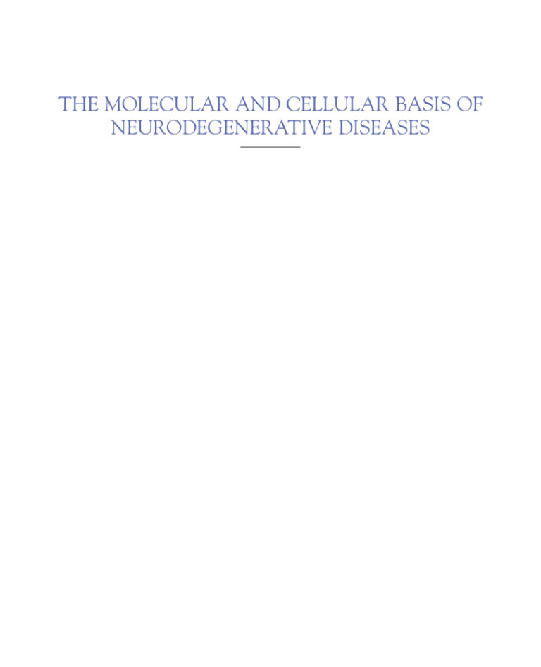 The Molecular and Cellular Basis of Neurodegenerative Diseases Underlying Mechanisms Michael S Wolfe Kitap Kapağı