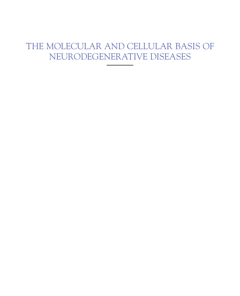 The Molecular and Cellular Basis of Neurodegenerative Diseases: Underlying Mechanisms PDF Download