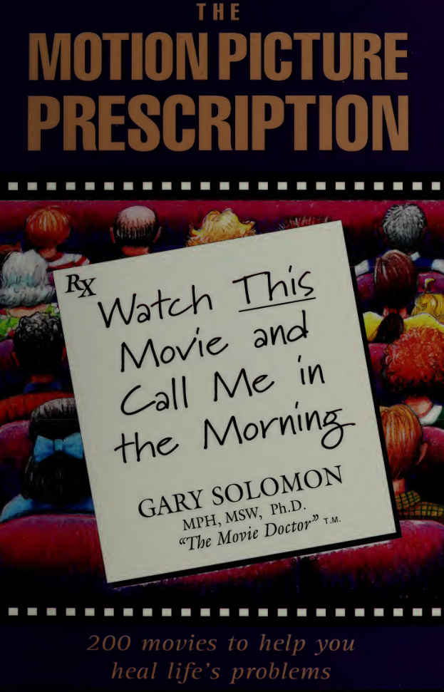 The Motion Picture Prescription Gary Solomon Kitap Kapağı