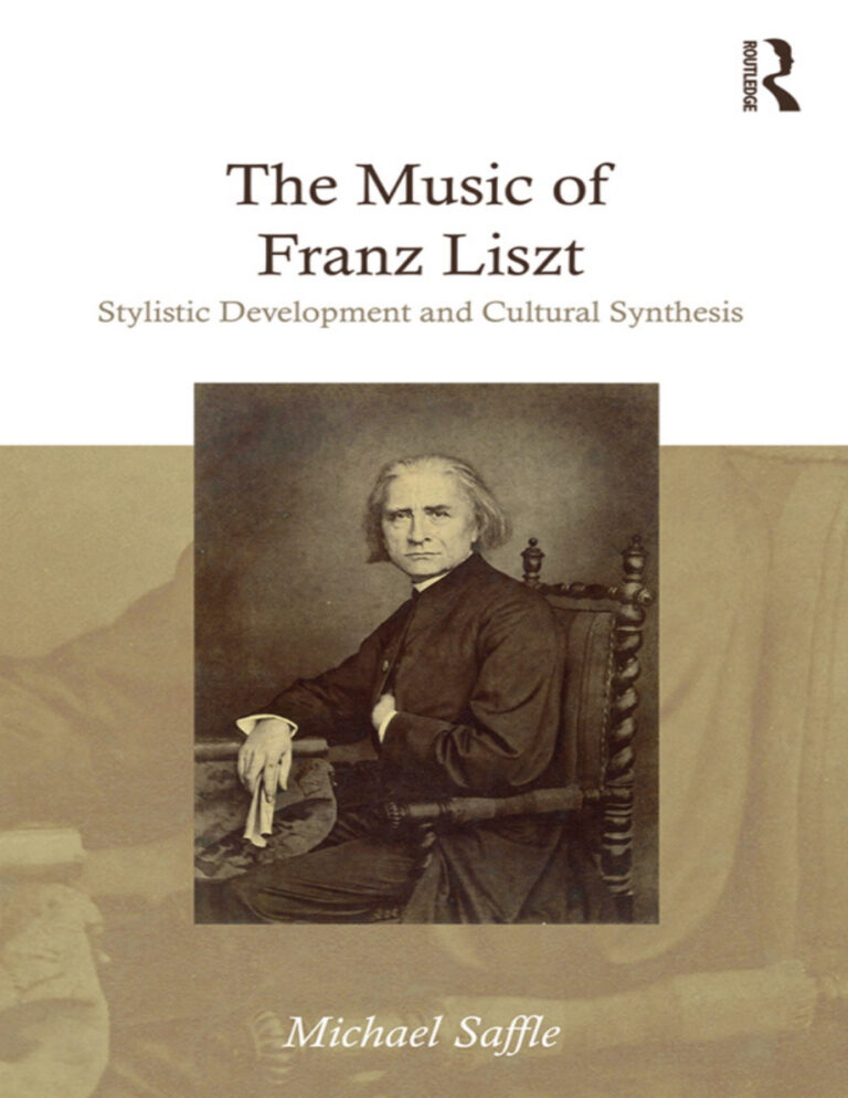 The Music of Franz Liszt Michael Saffle Kitap Kapağı