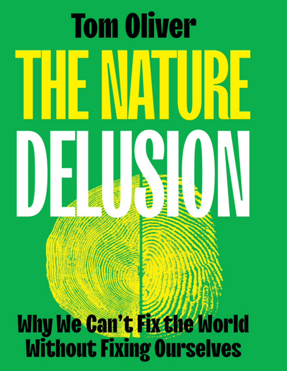 The Nature Delusion Tom Oliver Kitap Kapağı