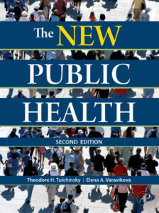 The New Public Health, Second Edition Theodore H Tulchinsky, Elena Kitap Kapağı