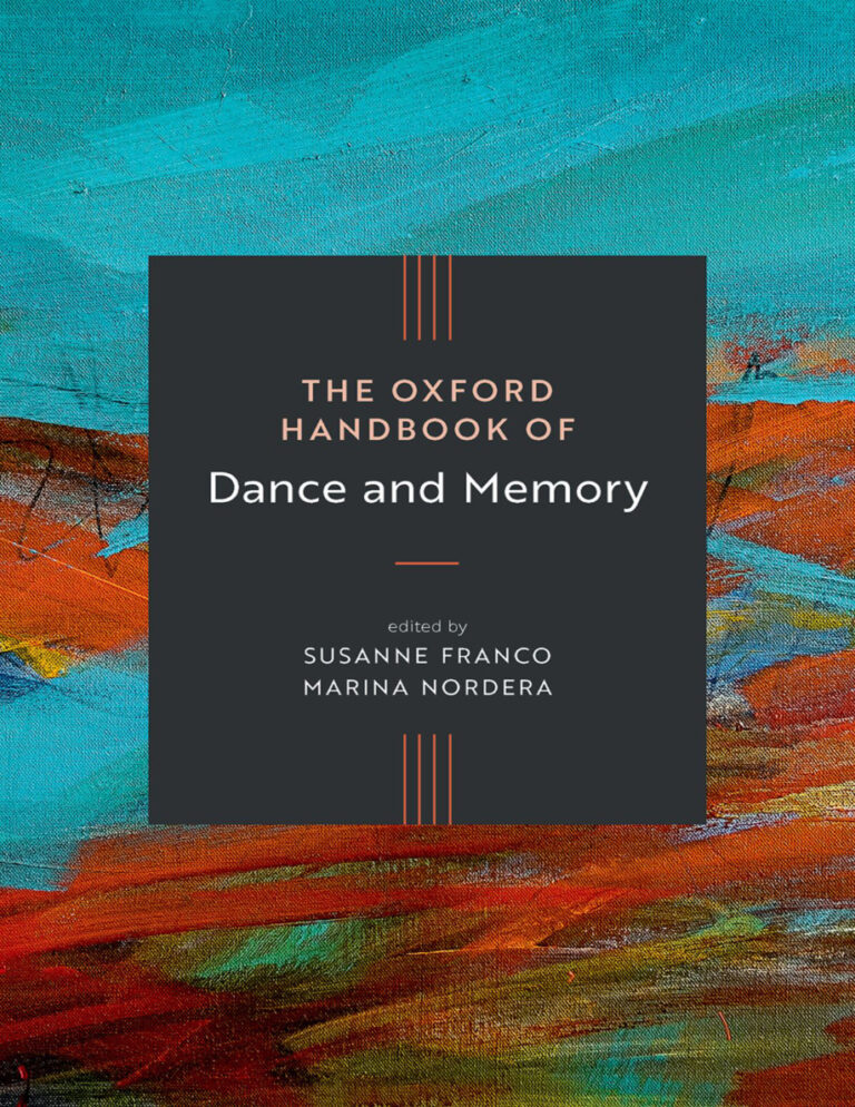 The Oxford Handbook of Dance and Memory Susanne Franco Kitap Kapağı