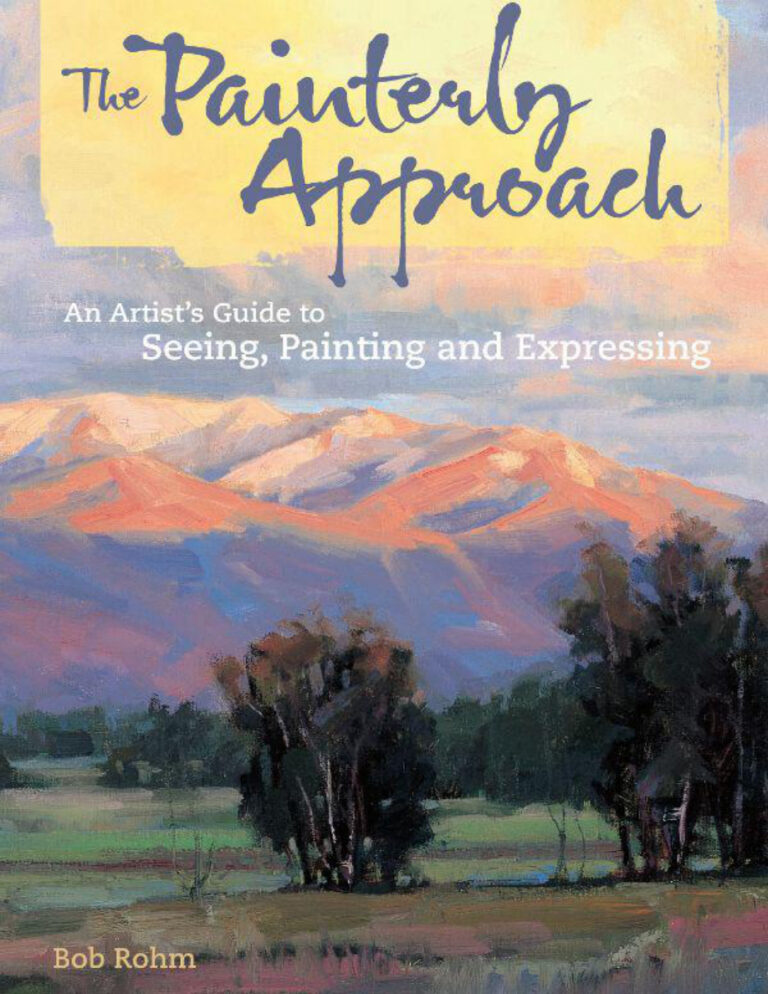 The Painterly Approach Bob Rohm Kitap Kapağı