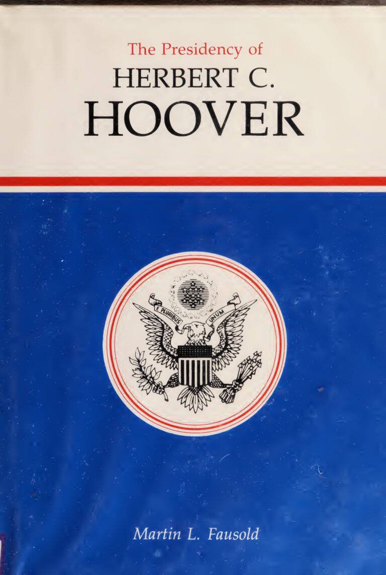 The Presidency of Herbert C Hoover Martin L Fausold Kitap Kapağı