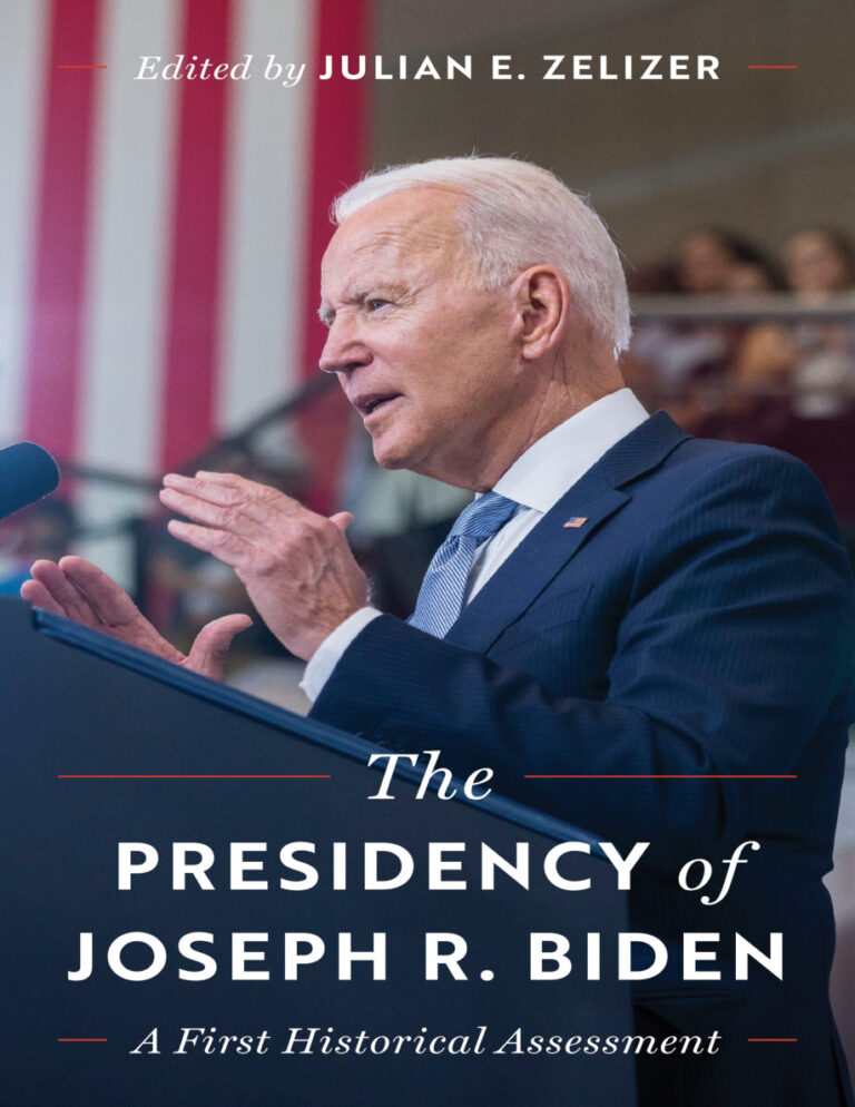 The Presidency of Joseph R Biden Julian E Zelizer Kitap Kapağı