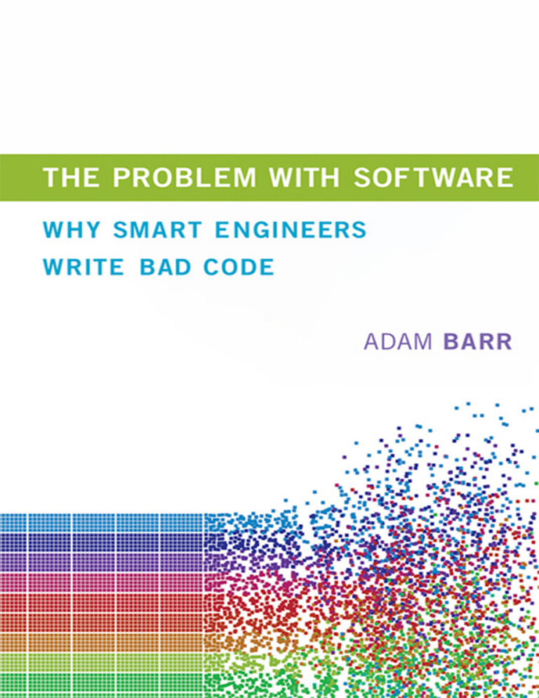 The Problem with Software Why Smart Kitap Kapağı