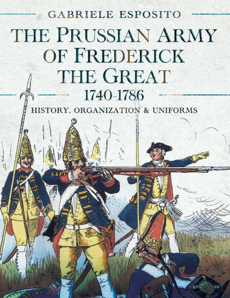 The Prussian Army of Frederick the Great Gabriele Esposito Kitap Kapağı