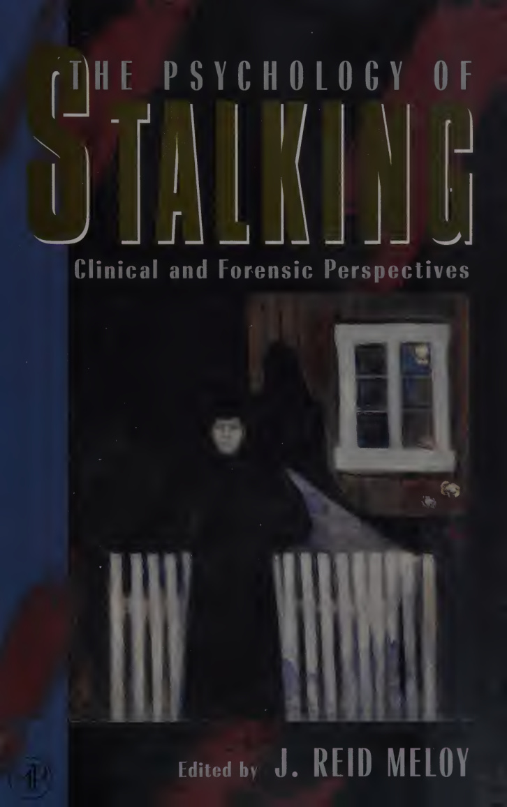 The Psychology of Stalking J Reid Meloy Kitap Kapağı