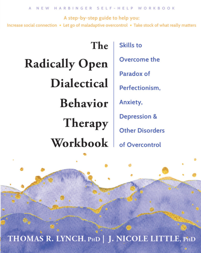The Radically Open Dialectical Behavior Therapy Workbook Thomas R Lynch Kitap Kapağı