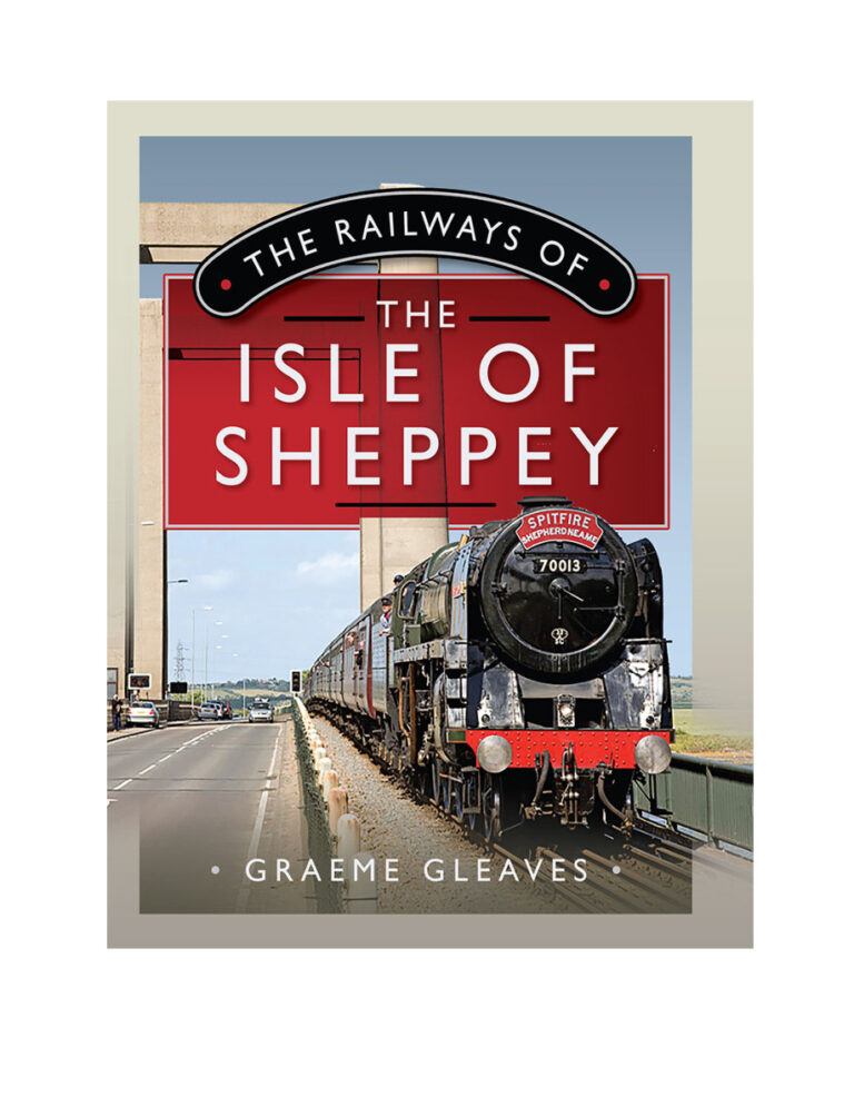 The Railways of the Isle of Sheppey Graeme Gleaves Kitap Kapağı