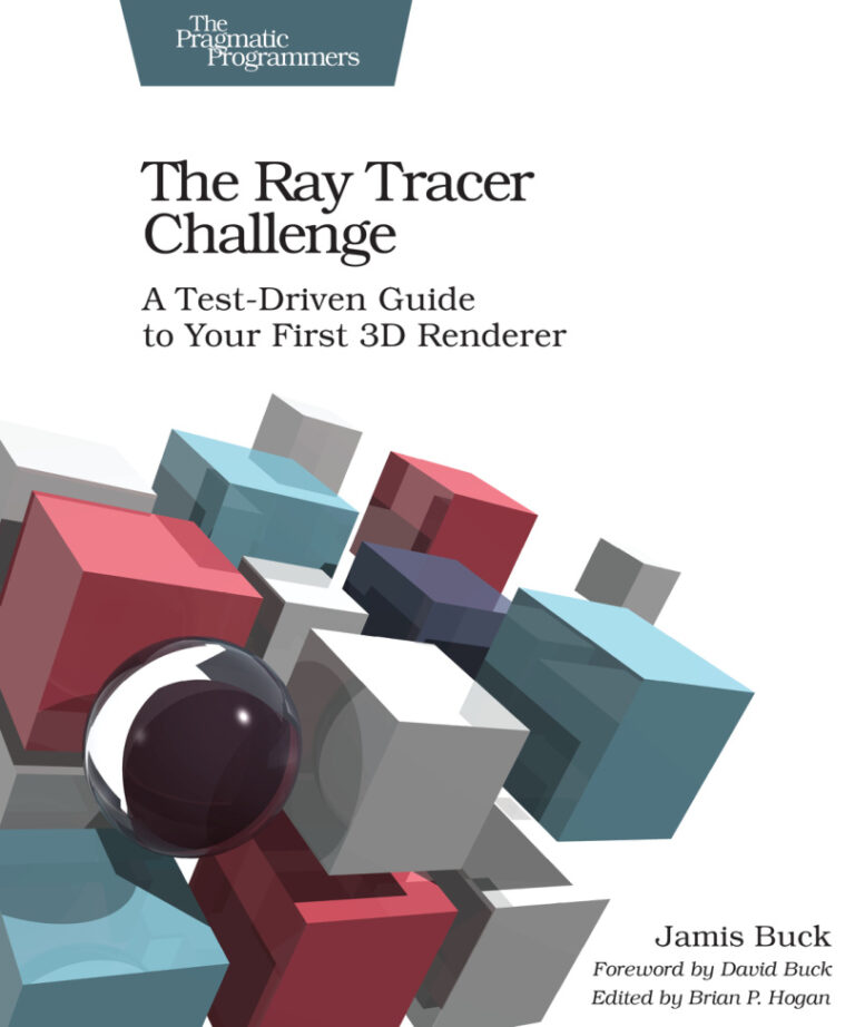 The Ray Tracer Challenge Jamis Buck Pragmatic Bookshelf, 2019 Kitap Kapağı