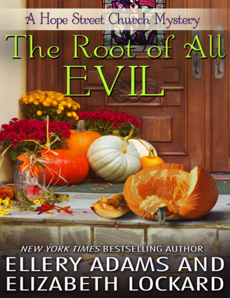 The Root of All Evil Ellery Adams Kitap Kapağı