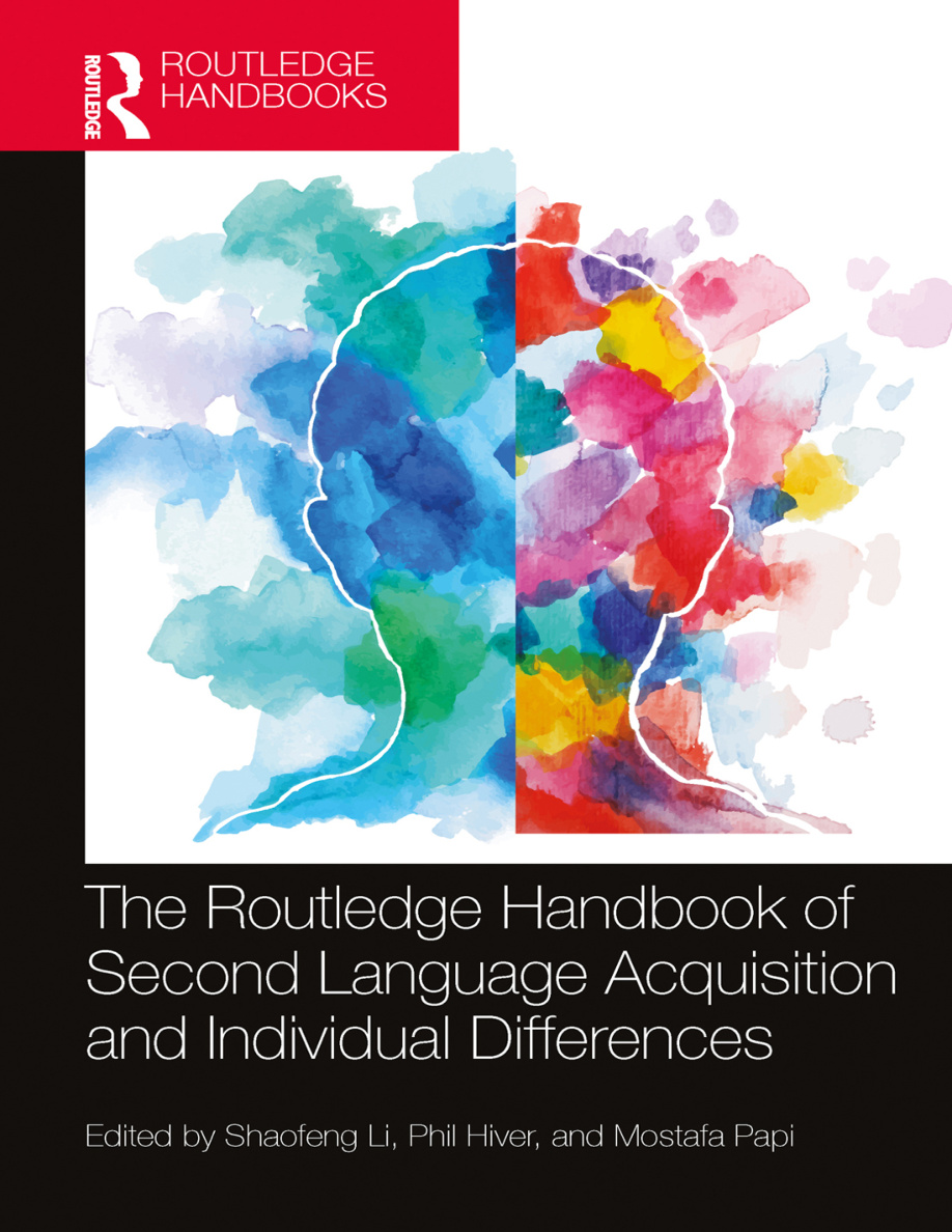 The Routledge Handbook of Second Language Acquisition and Individual Differences Shaofeng Li Kitap Kapağı